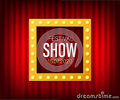 Festival show Poster with Spotlight. Concert, Party, Theater, Cinema. Vector illustration. Vector Illustration